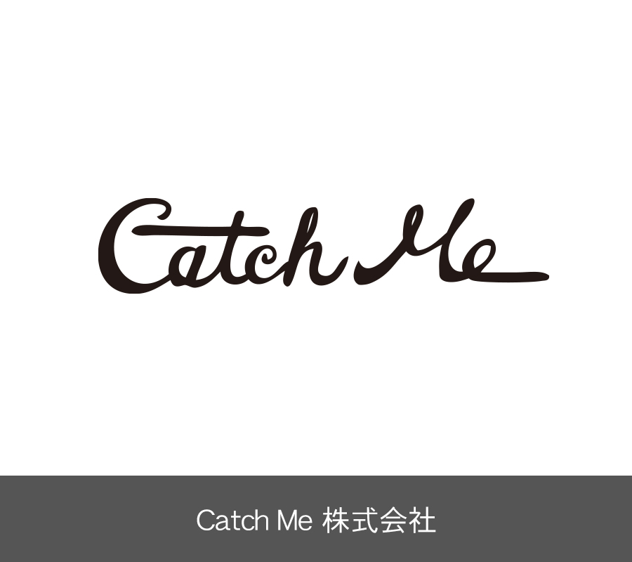 Catch Me 株式会社